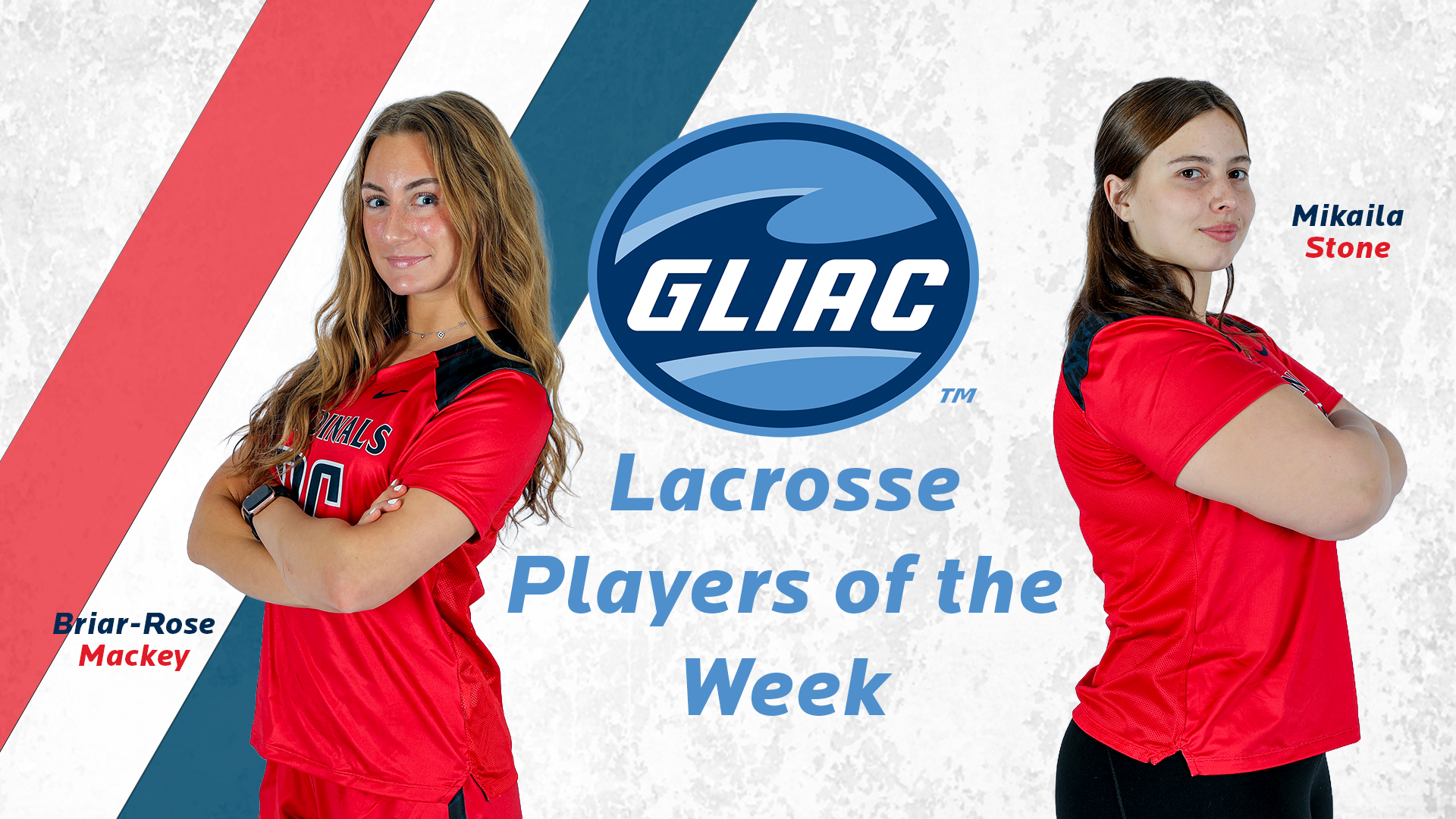 Mikaila Stone and Briar-Rose Mackey Sweep GLIAC Lacrosse Player of the Week Awards